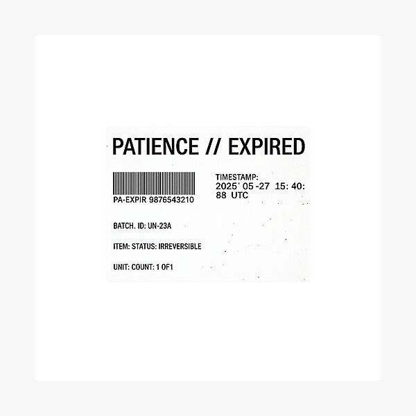 Item preview, Patience Expired Barcode Label designed and sold by krish-prints.
