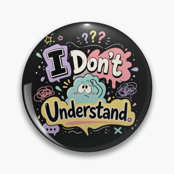 Item preview, Cute I Don’t Understand Funny Confused Quote Cartoon Design designed and sold by Sanika arts .