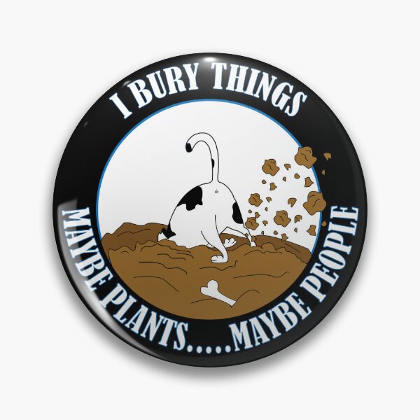 Item preview, I Bury Things designed and sold by DickinsonDesign.