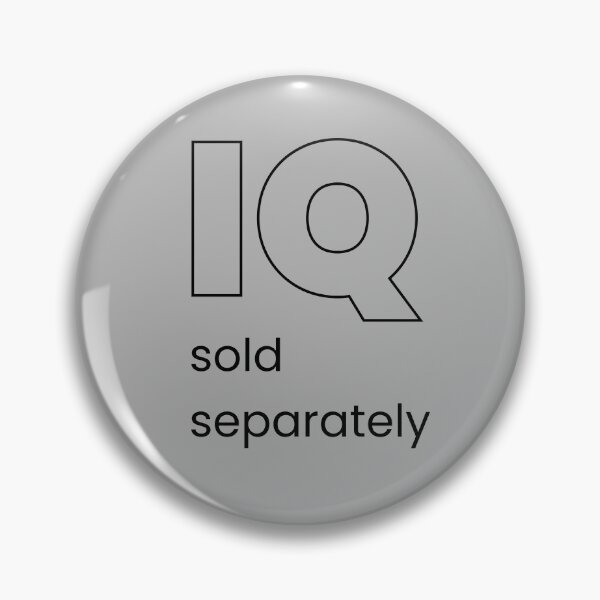 Item preview, IQ sold separately designed and sold by ytist.
