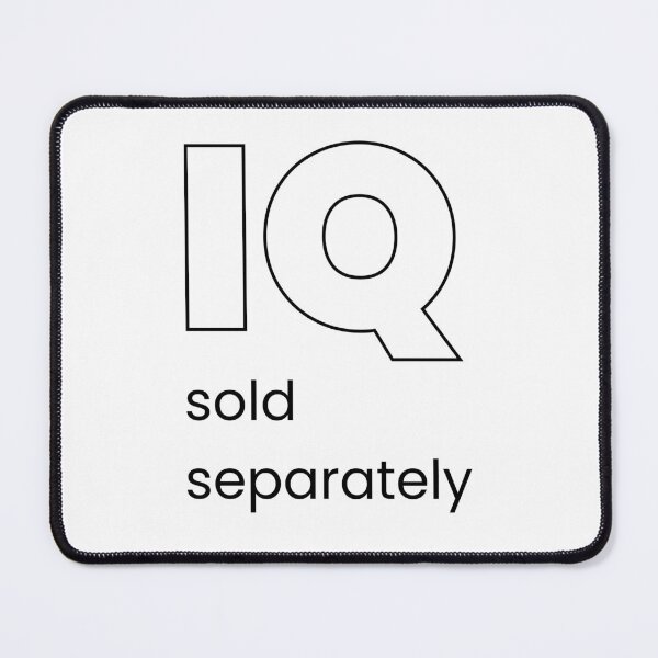 Item preview, IQ sold separately designed and sold by ytist.