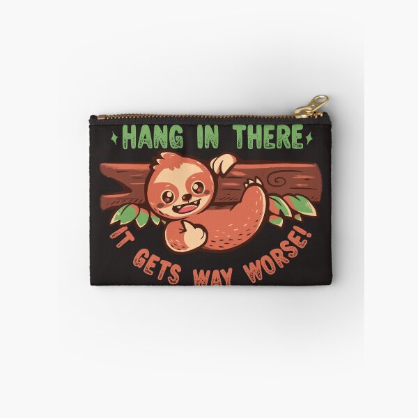 Item preview, Hang in There it gets Way Worse designed and sold by TechraNova.
