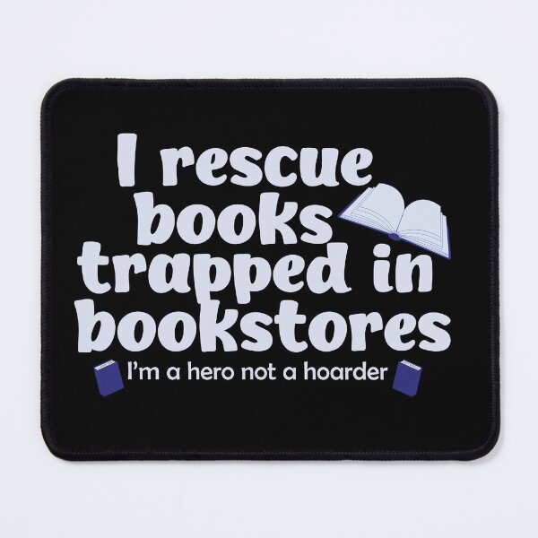 Item preview, Heroic Book Rescuer Not a Hoarder Funny Book Lover Design designed and sold by Hallowed Artistry.
