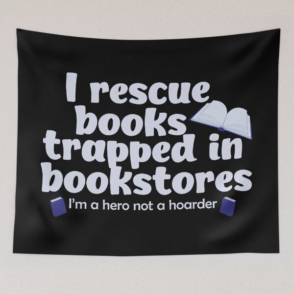Item preview, Heroic Book Rescuer Not a Hoarder Funny Book Lover Design designed and sold by Hallowed Artistry.