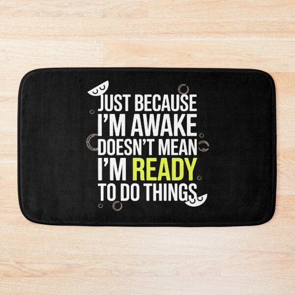 Item preview, Just Because I'm Awake Funny Awake Funny Graphic with Sarcastic Humor designed and sold by Redgiant87x.