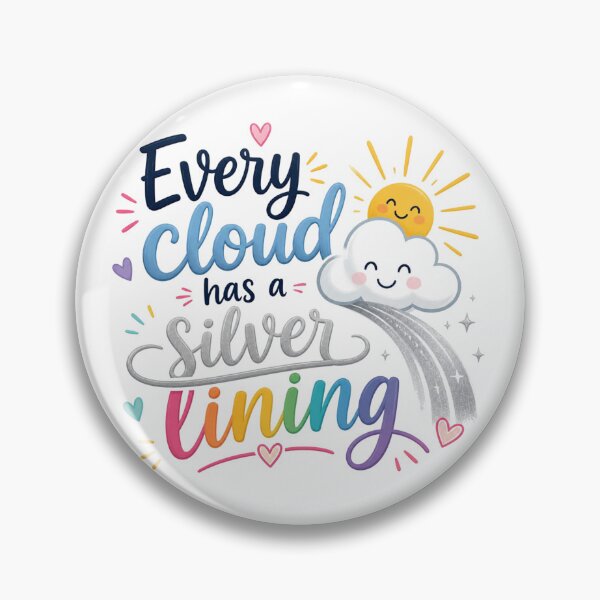 Item preview, Every cloud has a silver lining designed and sold by Talpha.