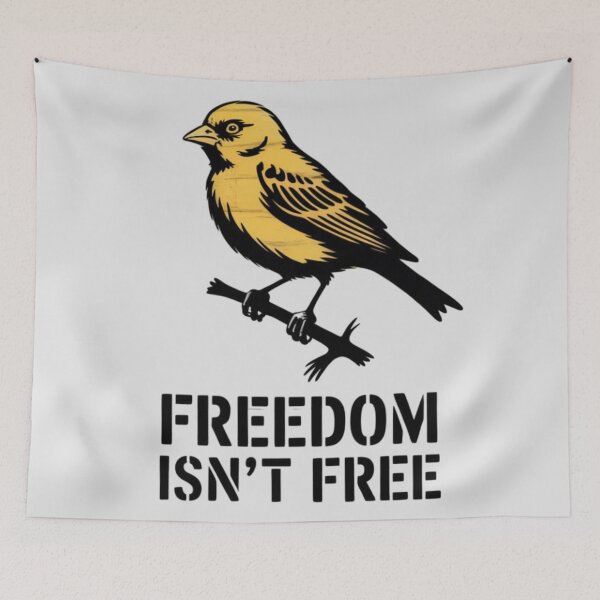 Item preview, Banksy canary - Freedom isn't free designed and sold by 123ks.