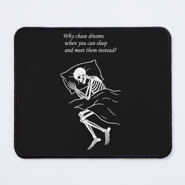 Item preview, Funny Sleeping Skeleton Quote Shirt designed and sold by WormJ.