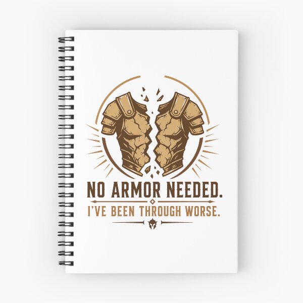 Item preview, No Armor Needed I’ve Been Through Worse – Resilient Warrior Tee designed and sold by ZorviqueStudio.