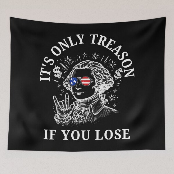Item preview, It’s Only Treason If You Lose George Washington Funny Patriotic 4th of July Shirt designed and sold by Teetreasure2.