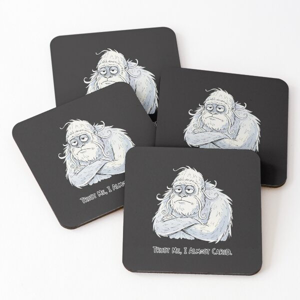 Item preview, "Trust Me I Almost Cared" Funny Grumpy Yeti Sarcastic Meme designed and sold by Cipher & Soul.
