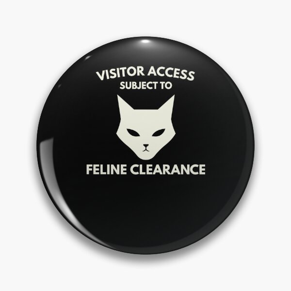Item preview, Visitor Access Feline Clearance Cat designed and sold by Lyfeinsights.