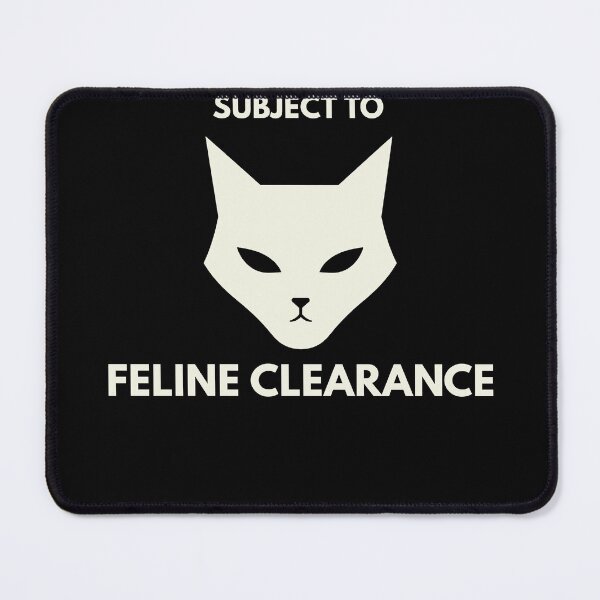 Item preview, Visitor Access Feline Clearance Cat designed and sold by Lyfeinsights.
