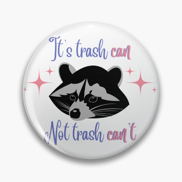 Item preview, It's "Trash Can" not "Trash CAN'T" designed and sold by HeatherRose.