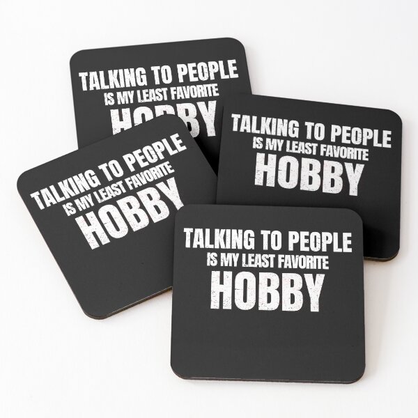 Item preview, Talking To People Is My Least Favorite Hobby | Funny Introvert Anti Social  designed and sold by No Excuses Supply.
