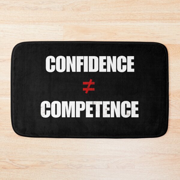Item preview, Overconfidence Quote – Funny Sarcastic Quote designed and sold by No Excuses Supply.