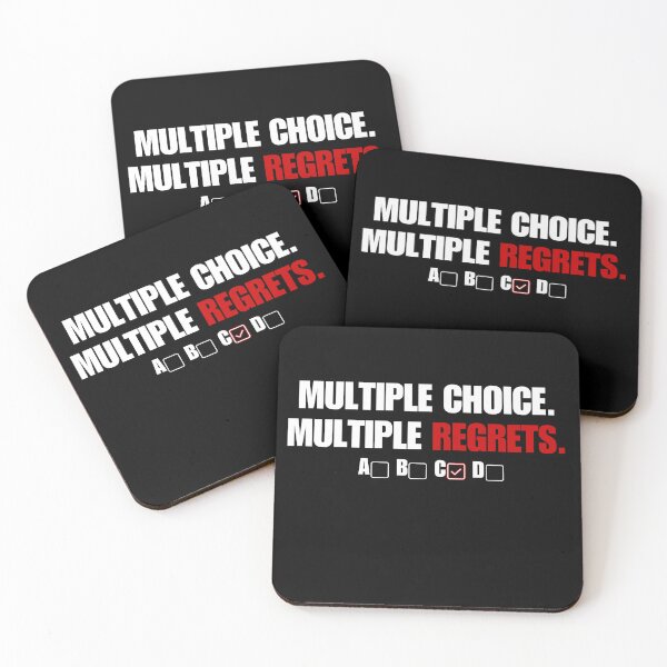 Item preview, Multiple Choice Multiple Regrets – Funny Sarcastic Test Meme designed and sold by No Excuses Supply.