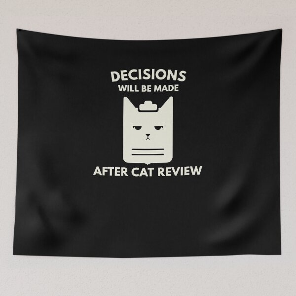 Item preview, Decisions Will Be Made After Cat Review designed and sold by Lyfeinsights.
