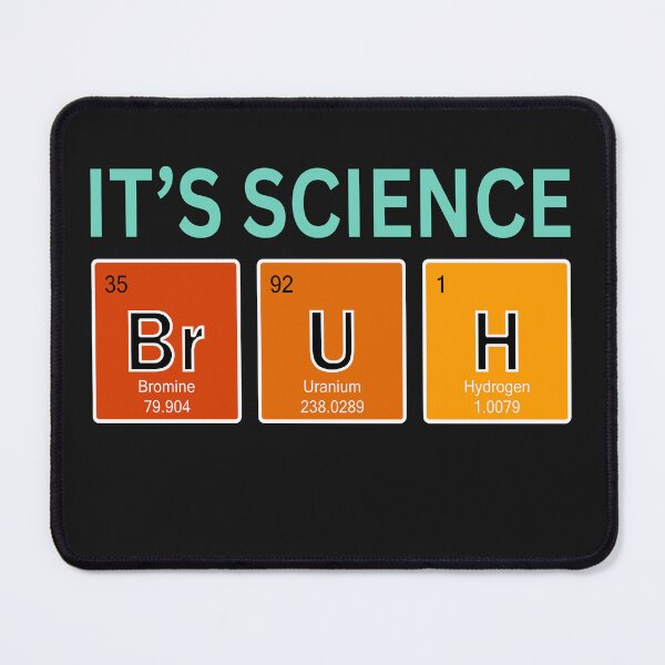 Item preview, It's Science Bruth  Moment Meme designed and sold by erozzz.