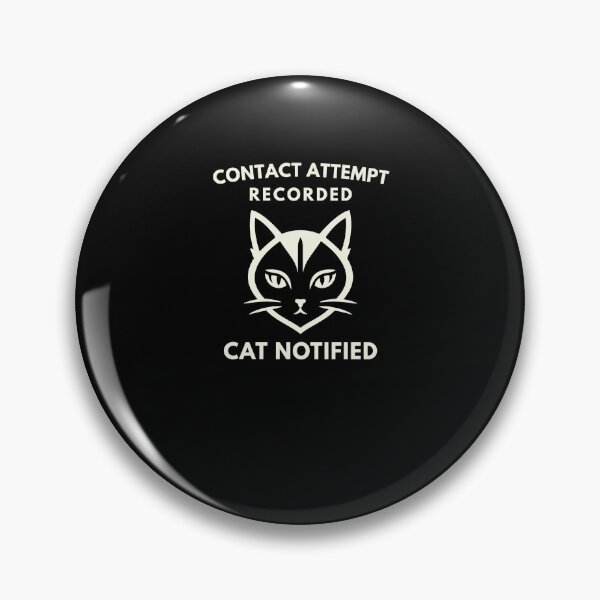 Item preview, Contact Attempt Recorded Cat Notified designed and sold by Lyfeinsights.