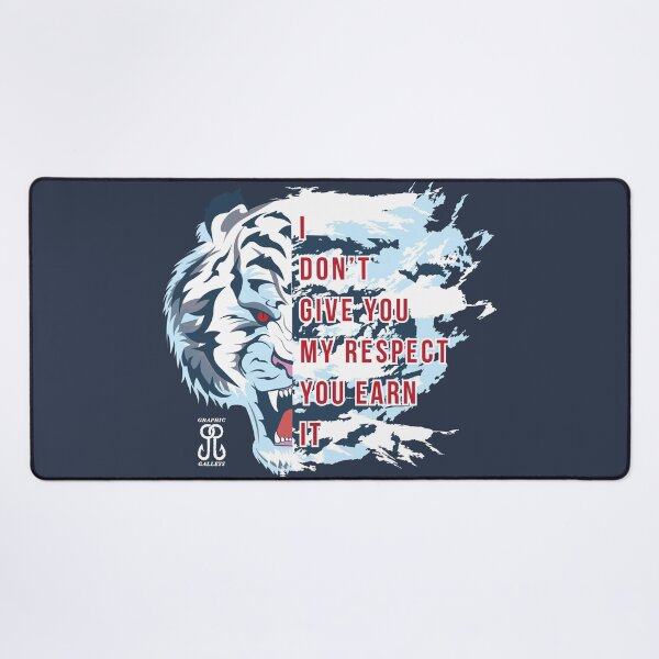 Item preview, You Earn My Respect designed and sold by Graphic-Galleys.