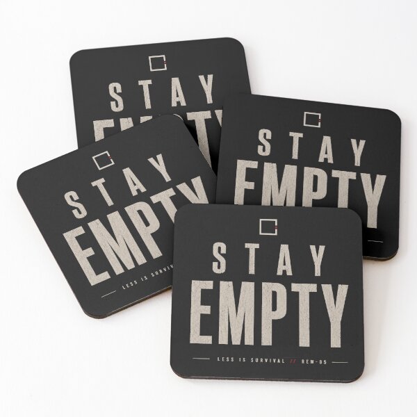 Item preview, Stay Empty: Less Is Survival – Minimalist Dark Aesthetic Typography designed and sold by No Excuses Supply.