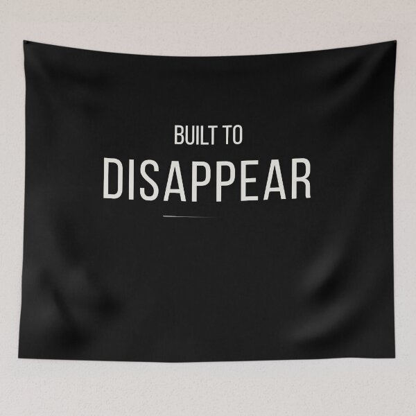 Item preview, Built To Disappear Minimalist Typography designed and sold by No Excuses Supply.