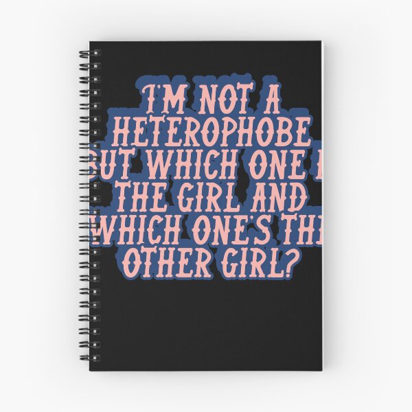 Item preview, I'm Not A Heterophobe But Which One Is The Girl And Which One's The Other Girl? designed and sold by BritySpear.