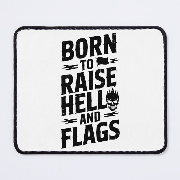 Item preview, Born To Raise Hell And Flags designed and sold by theartfulaspie.