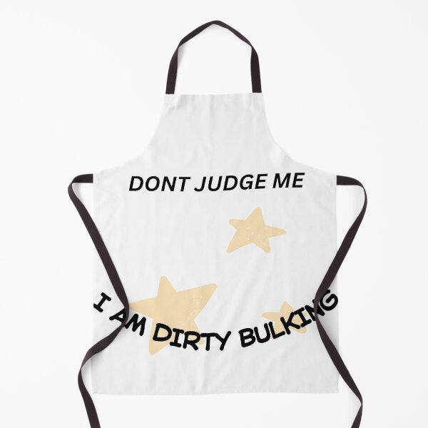 Item preview, Dirty Bulking Excuse For Your Workout designed and sold by MonnSatis.