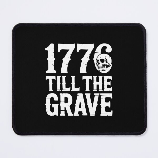 Item preview, 1776 Till The Grave designed and sold by theartfulaspie.