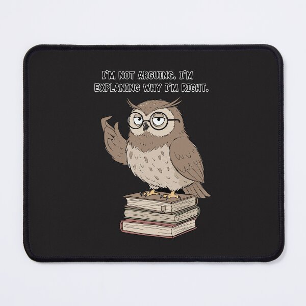 Item preview, "I'm Not Arguing I'm Explaining" Funny Owl Sarcastic Nerd Art designed and sold by Cipher & Soul.