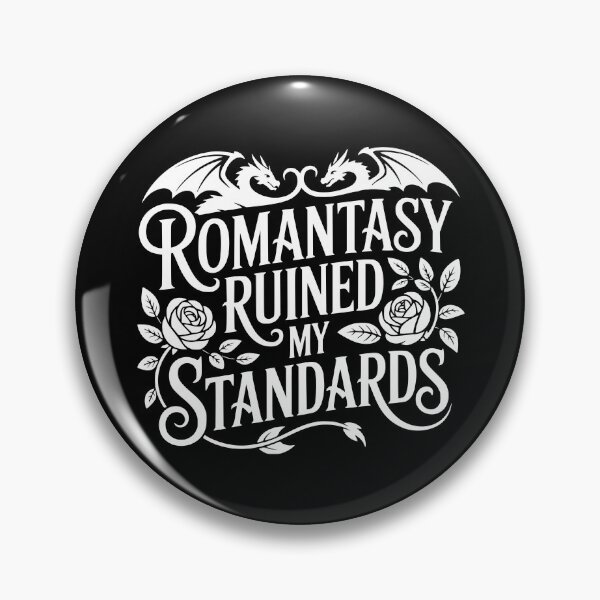 Item preview, Romantasy Ruined My Standards designed and sold by theartfulaspie.