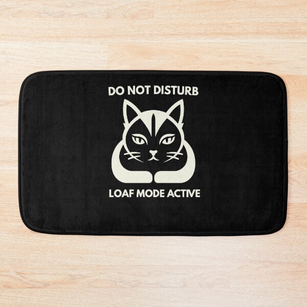 Item preview, Do Not Disturb Loaf Mode Active Cat designed and sold by Lyfeinsights.