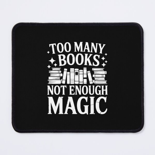 Item preview, Too Many Books Not Enough Magic designed and sold by theartfulaspie.