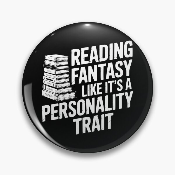 Item preview, Reading Fantasy Like It’s A Personality Trait designed and sold by theartfulaspie.