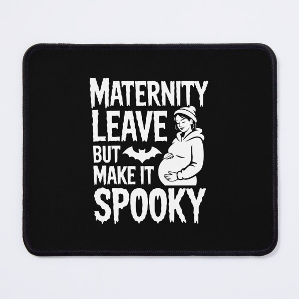 Item preview, Maternity Leave But Make It Spooky designed and sold by theartfulaspie.