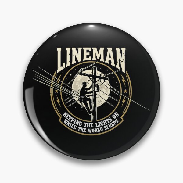 Item preview, Lineman — Keeping the Lights On While the World Sleeps designed and sold by LoganDzign.