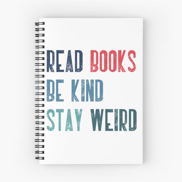 Item preview, Read Books Be Kind Stay Weird Book Lover Kindness Individual Motivational designed and sold by RetroMini2026.