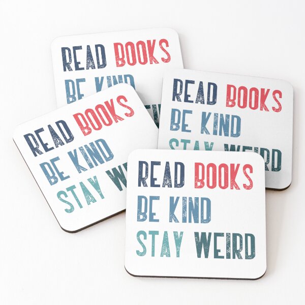 Item preview, Read Books Be Kind Stay Weird Book Lover Kindness Individual Motivational designed and sold by RetroMini2026.