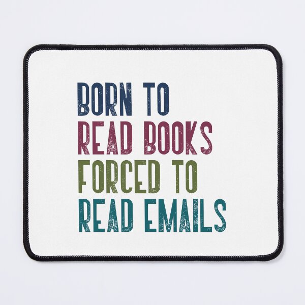 Item preview, Born To Read Books Forced To Read Emails Book Lover Office Professional designed and sold by RetroMini2026.