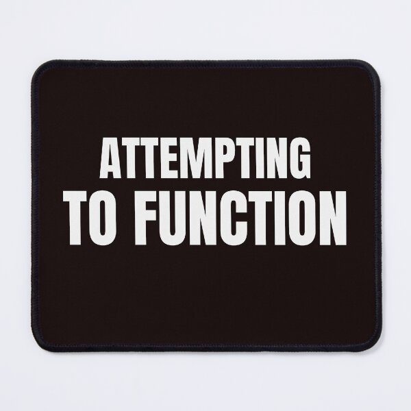 Item preview, Attempting to Function Funny Introvert Quote designed and sold by ArtPer-design.