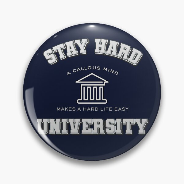 Item preview, Stay Hard University designed and sold by cowboyofsteel.