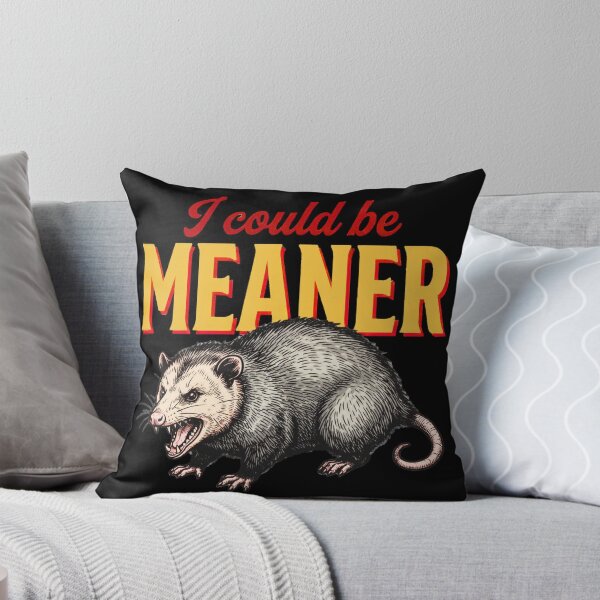 Item preview, I Could Be Meaner Opossum designed and sold by BlkFelineThrds.