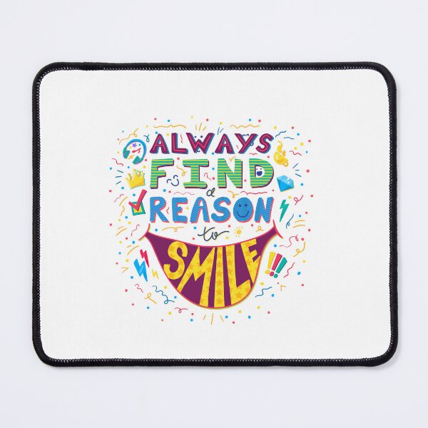 Item preview, Always Find A Reason To Smile Positive Motivation Optimist designed and sold by RetroMini2026.