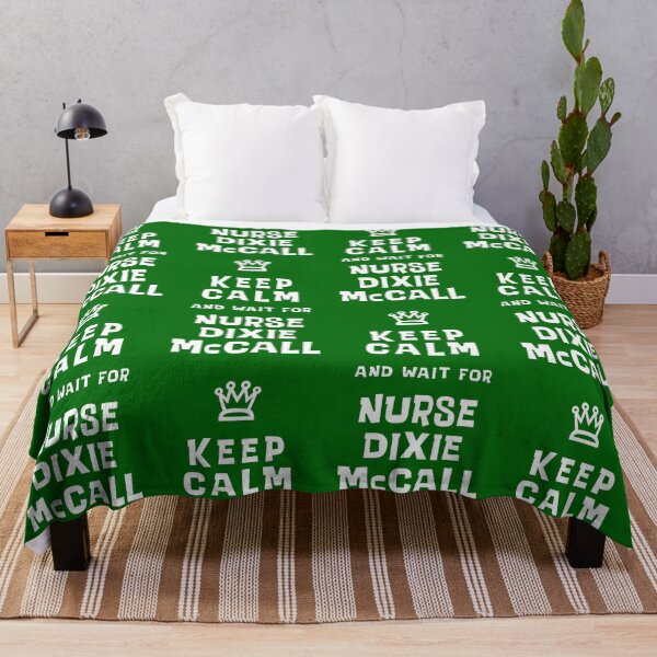 Item preview, Keep Calm and wait for Nurse Dixie McCall designed and sold by Normbot2000.