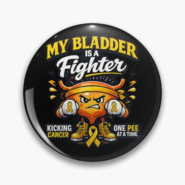 Item preview, My Bladder Is A Fighter – Bladder Cancer Awareness Survivor designed and sold by SidTastic .