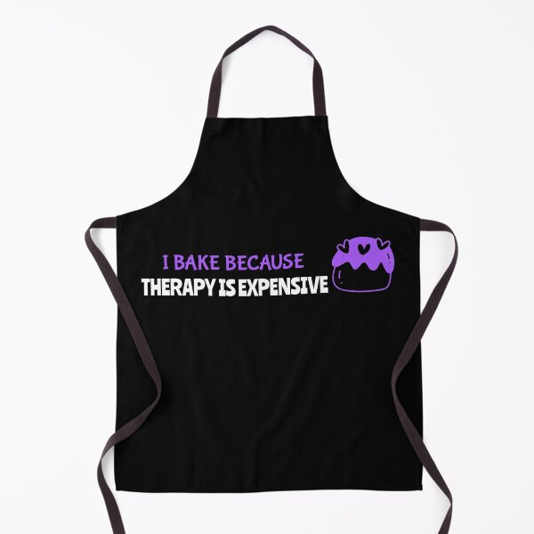 Item preview, I Bake Because Therapy is Expensive Baking Mama designed and sold by everydayplay108.