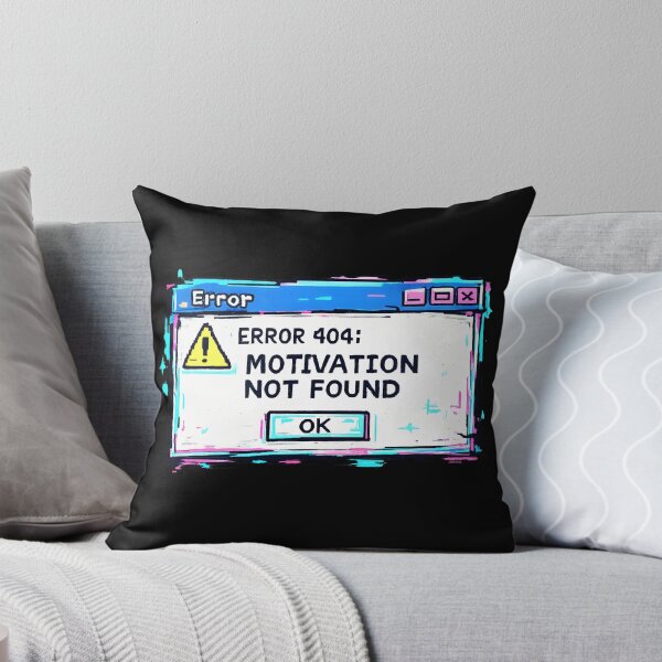 Item preview, ERROR 404 Motivation Not Found Sticker designed and sold by sathiyaseelans.