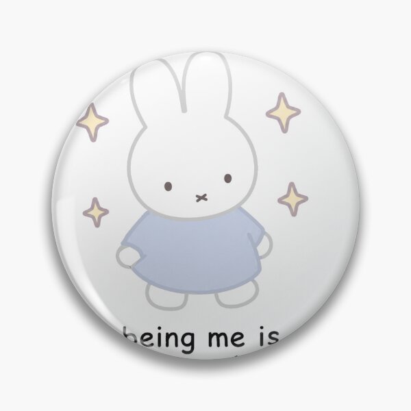Item preview, Being Me Is Enough Miffy designed and sold by xoxo, marie.